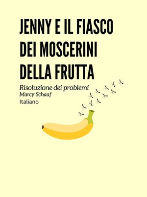 cover image of Jenny e il fiasco dei moscerini della frutta (Italian English Bilingual)